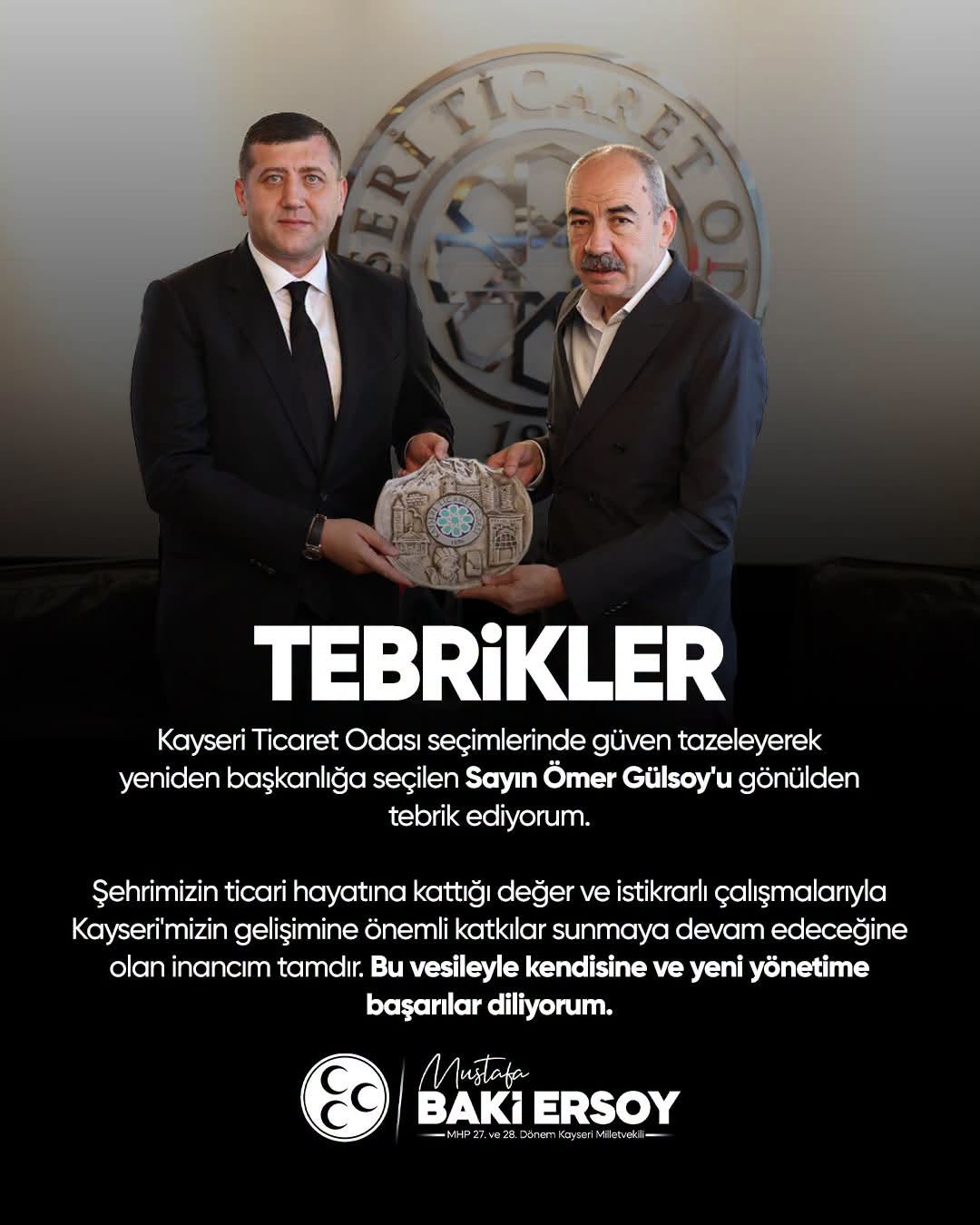 MHP Kayseri Milletvekili Baki Ersoy'dan KTO Başkanı Ömer Gülsoy'a Tebrik