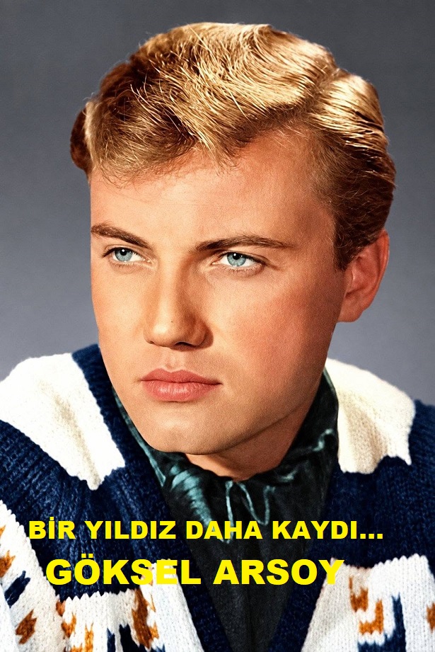 Yeşilçam’ın "Altın Çocuğu" Göksel Arsoy Hayatını Kaybetti: Kayseri’den Zirveye Uzanan Bir Ömür
